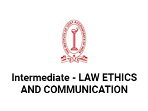 CMA Intermediate - LAW ETHICS AND COMMUNICATION