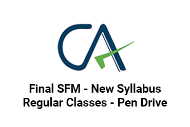 CA Final SFM – New Syllabus Regular Classes – Pen Drive